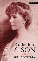 Rutherford and Son (Modern Plays) by Githa Sowerby (1994-01-01) - Githa Sowerby