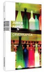 Crvenkapica - Jurica Pavičić