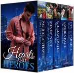 Hearts and Heroes (Boxed Set) - Patricia Thayer, Mindy Neff, Gillian Doyle, Sandra Paul, Lyn O'Farrell