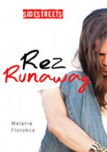 Rez Runaway - Melanie Florence