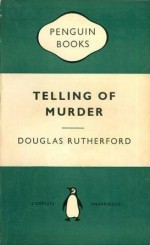 Telling of Murder - Douglas Rutherford