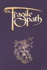 The Fragile Path: Testaments of the First Cabal - Nancy Kilpatrick, Beth Fischi