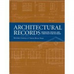 Architectural Records: Managing Design And Construction Records - Waverly Lowell, Tawny Ryan Nelb