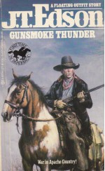 Gunsmoke Thunder - J.T. Edson