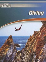 Diving (Action Sports (Gareth Stevens)) - Tony Norman