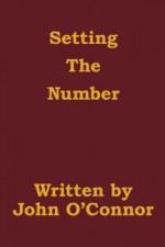 Setting the Number - John O'Connor