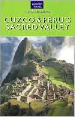 Cuzco & Peru's Sacred Valley - Nicholas Gill