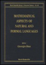 Mathematical Aspects of Natural and Form - Gheorghe Paun