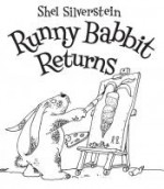 Runny Babbit Returns: Another Billy Sook - Shel Silverstein, Shel Silverstein