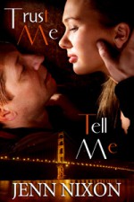 Trust Me, Tell Me - Jenn Nixon