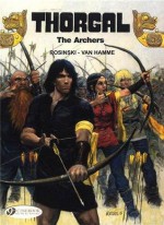 The Archers: Thorgal 4 (Thorgal (Cinebook)) (v. 4) - Van Jean Hamme, Grzegorz Rosiński