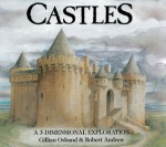 Castles: A 3-Dimensional Exploration - Gillian Osband, Robert Andrew