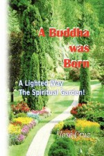 A Buddha Was Born - José Cruz