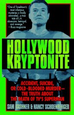 Hollywood Kryptonite - Sam Kashner, Nancy Schoenberger