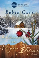 Weihnachtsmärchen in Virgin River (New York Times Bestseller Autoren: Romance) - Robyn Carr, Barbara Minden