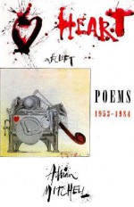 Heart on the Left: Poems 1953-1984 - Adrian Mitchell