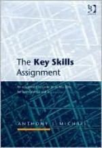 The Key Skills Assignment - Anthony Michael