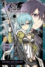 Sword Art Online: Phantom Bullet, Vol. 1 (manga) (Sword Art Online Manga) - Reki Kawahara