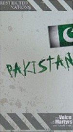 Restricted Nations: Pakistan - The Voice of the Martyrs, Riley K. Smith