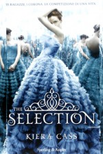 The Selection - Kiera Cass, Anna Carbone