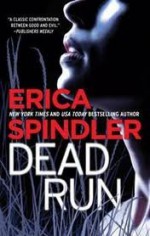 Dead Run - Erica Spindler