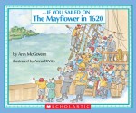 . . . If You Sailed on the Mayflower in 1620 - Ann McGovern, Anna DiVito