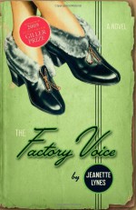 The Factory Voice - Jeanette Lynes