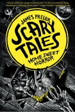 Home Sweet Horror - James Preller, Iacopo Bruno