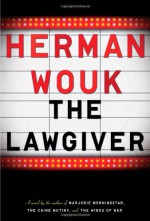 The Lawgiver - Herman Wouk