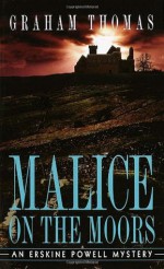 Malice on the Moors - Graham Thomas