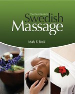 Swedish Massage Step by Step Procedures - Milady