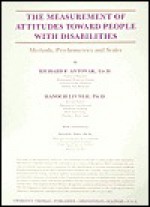 The Measurement Of Attitudes Toward People With Disabilities: Methods, Psychometrics, And Scales - Richard F. Antonak