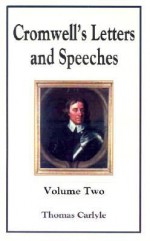 Cromwell's Letters and Speeches: Volume Two - Oliver Cromwell, Thomas Carlyle