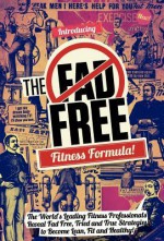 The Fad Free Fitness Formula - Jon Le Tocq, Dax Moy, Pat Rigsby