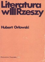 Literatura w III Rzeszy - Hubert Orłowski