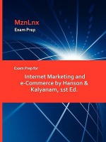 Exam Prep for Internet Marketing and E-Commerce by Hanson & Kalyanam, 1st Ed - &. Kalyanam Hanson &. Kalyanam, MznLnx