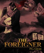 The Foreigner - P.G. Glynn