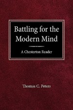 Battling for the Modern Mind - Thomas C. Peters