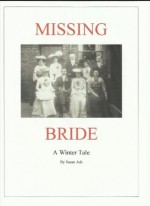 Missing Bride: A Winter Tale (The Archangel Mysteries) - Susan Ash