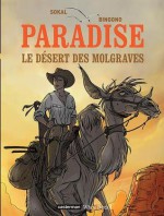 Le Désert des Molgraves (Paradise, #2) - Benoît Sokal, Brice Bingono