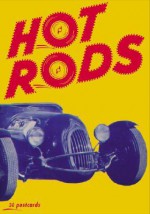 Hot Rods: 30 Postcards - David Fetherston, David Fatherston