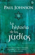 La historia de los Judios - Paul Johnson, Aníbal Leal