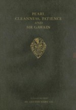 Pearl, Cleanness, Patience and Sir Gawain facsimile of British Museum MS. Cotton Nero A.x, with introduction by I Gollancz (Early English Text Society ... (Early English Text Society Original Series) - Israel Gollancz, Cotton Nero