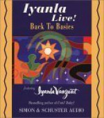 Iyanla Live Volume 8 Back to Basics - Iyanla Vanzant