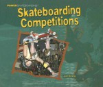 Skateboarding Competitions - Justin Hocking