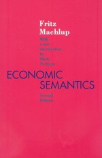 Economic Semantics - Fritz Machlup