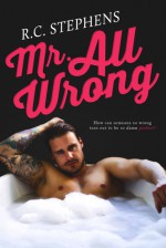 Mr. All Wrong - R.C. Stephens