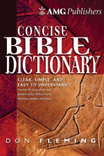 AMG Concise Bible Dictionary - Don Fleming