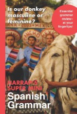 Harrap's Super- Mini Spanish Grammar (Harrap's language Guides) - Harrap