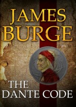 The Dante Code - James Burge